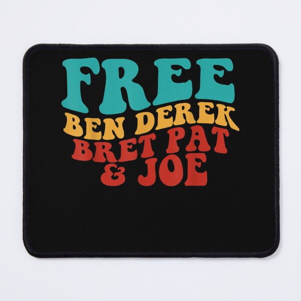 Item preview, Free Ben, Derek, Bret, Pat, and Joe designed and sold by bilal233.