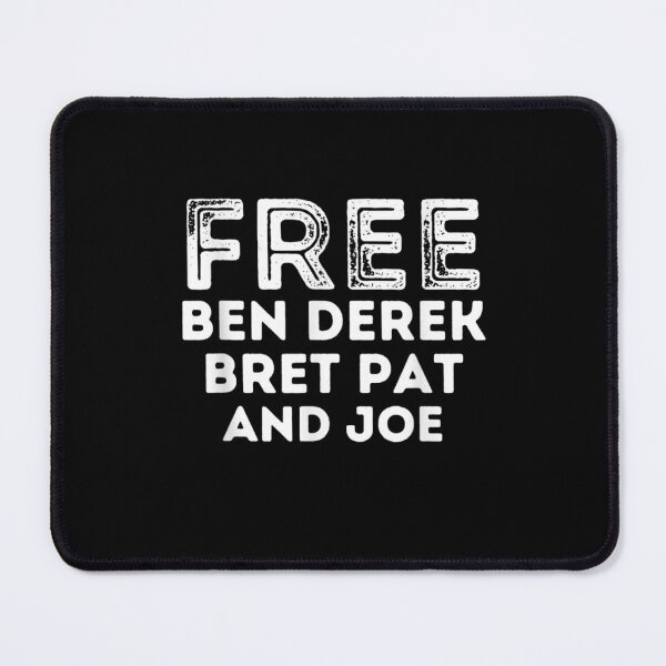 Item preview, Free Ben, Derek, Bret, Pat, and Joe designed and sold by bilal233.