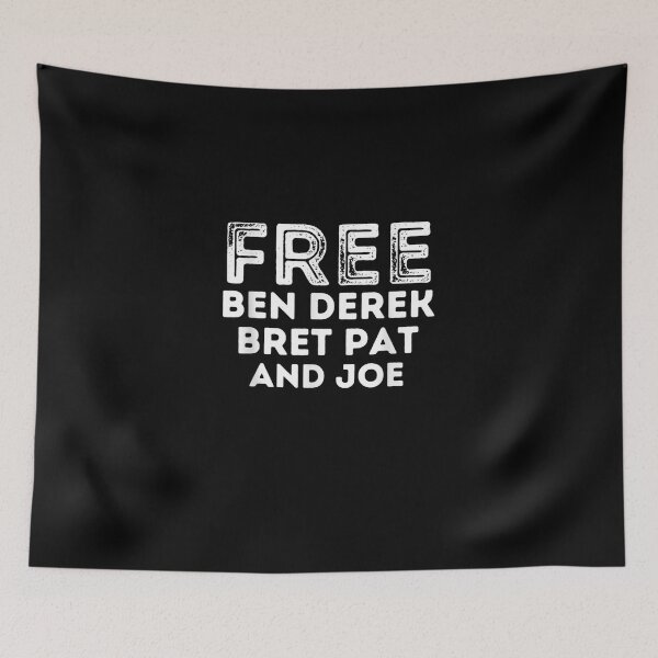 Item preview, Free Ben, Derek, Bret, Pat, and Joe designed and sold by bilal233.