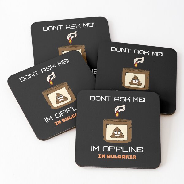 Item preview, Office memes: Dont Ask Me Im Offline In Bulgaria designed and sold by Rodayna Elnaggar.
