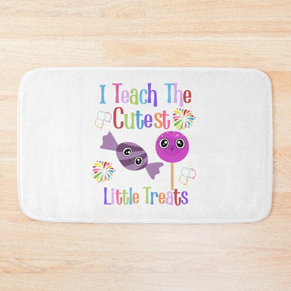 Item preview, I Teach The Cutest Little Treats candy with cute faces designed and sold by GarnersDesigns.