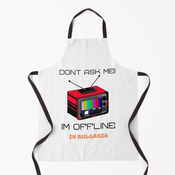 Item preview, Office memes: Dont Ask Me Im Offline In Bulgaria designed and sold by Rodayna Elnaggar.