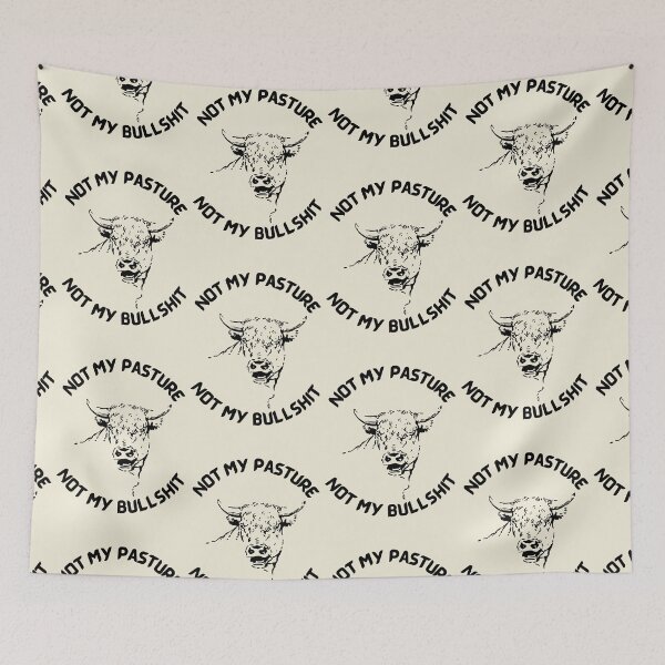 Item preview, Not My Pasture Not My Bullshit. Funny Cocky Cow designed and sold by Rebel-Design.