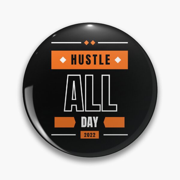 Item preview, Hustle All Day designed and sold by M1haShop.