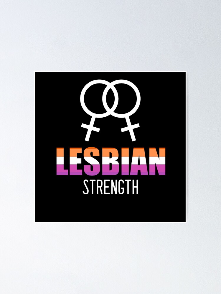 Lesbian Strength Poster For Sale By Rimitha Redbubble