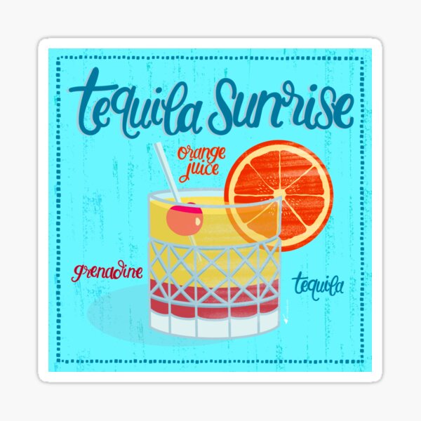 Tequila Sunrise Sticker