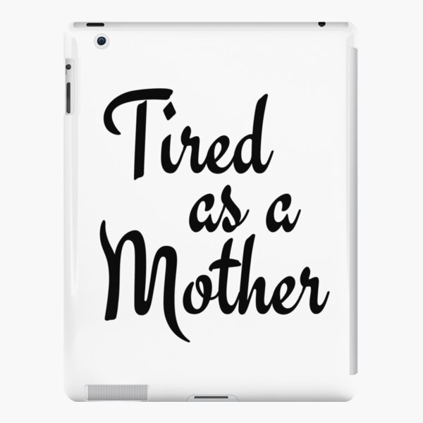 Coque Et Skin Adhesive Ipad Citation De Maman Citation Mere Maman N Est Pas Facile Par Mentdesigns Redbubble