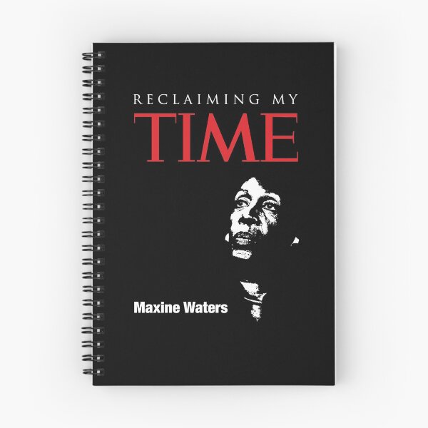 Item preview, Maxine Waters - Reclaiming My Time designed and sold by nerd-girl-art.