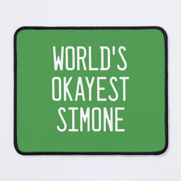Item preview, World's Okayest Simone designed and sold by TimespunThreads.