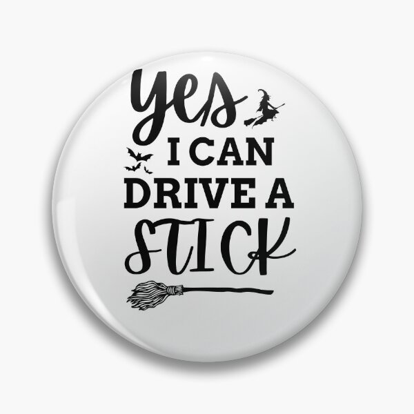 Item preview, Halloween Witch Yes I Can Drive A Stick  designed and sold by DesignisMine.