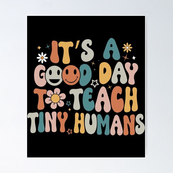 Item preview, It's A Good Day To Teach Tiny Humans Teacher Back To School designed and sold by frontvernacular.