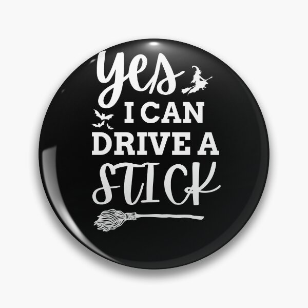 Item preview, Halloween Witch Yes I Can Drive A Stick  designed and sold by DesignisMine.