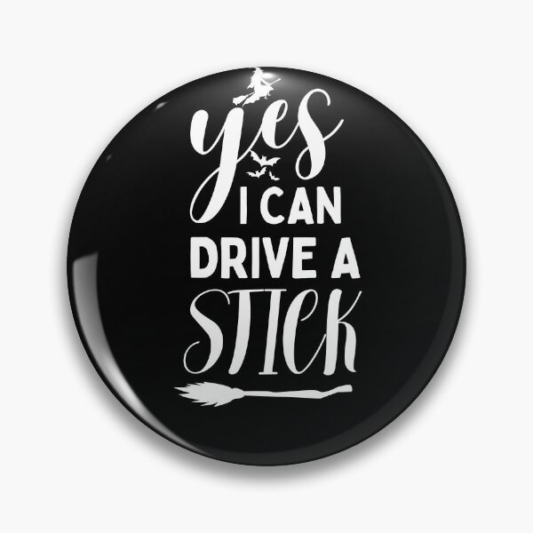 Item preview, Halloween Witch Yes I Can Drive A Stick  designed and sold by DesignisMine.