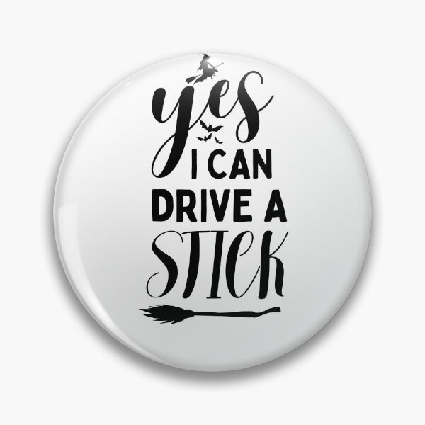 Item preview, Halloween Witch Yes I Can Drive A Stick  designed and sold by DesignisMine.