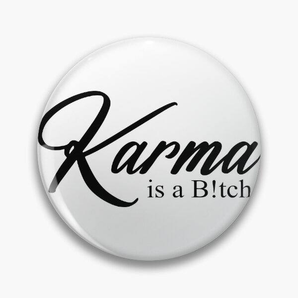 Artikelvorschau, Karma is a B!tch Black entworfen und verkauft von BadKraut.