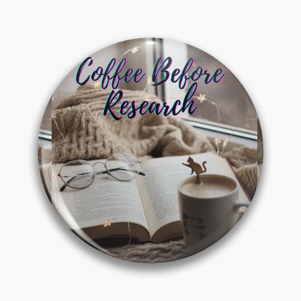 Item preview, Coffee before research -  Research scholar phd themed gifts (in Blue) designed and sold by RebelliousRosee.