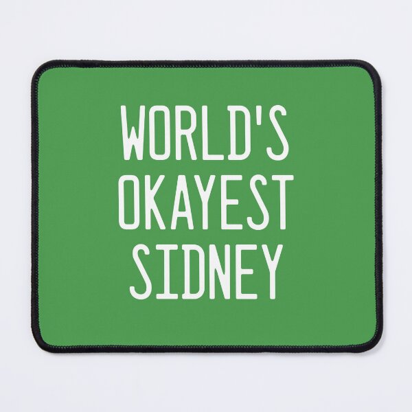Item preview, World's Okayest Sidney designed and sold by TimespunThreads.