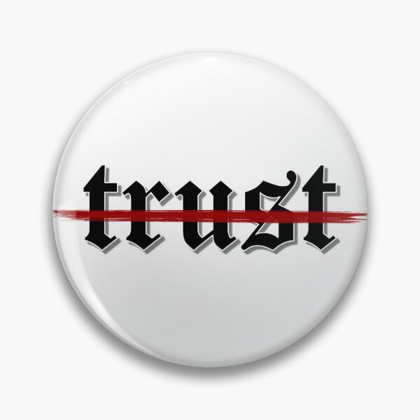 Item preview, trust designed and sold by BadKraut.
