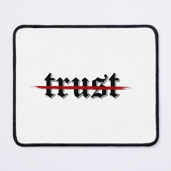 Item preview, trust designed and sold by BadKraut.