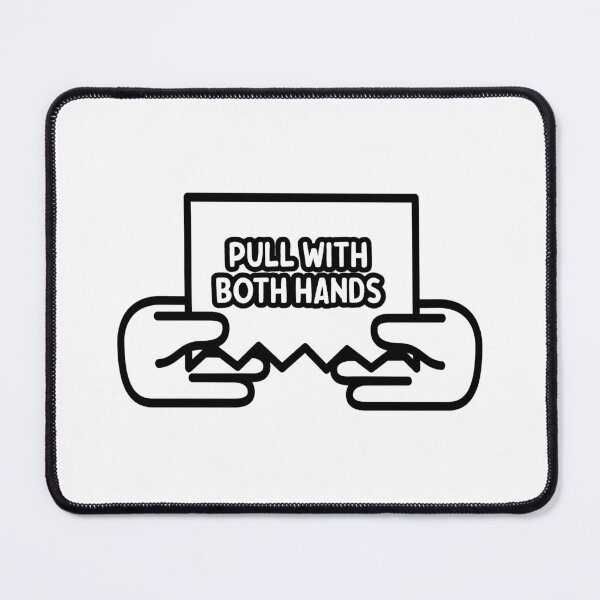 Item preview, Pull With Both Hands Papertowel Quote, 2 Hands Pulling a Paper Towel Utility designed and sold by RiciPaneto.