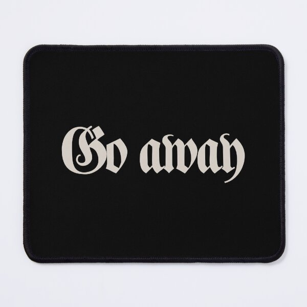 Item preview, Go Away Gothic Typography Design designed and sold by IronicBGear.
