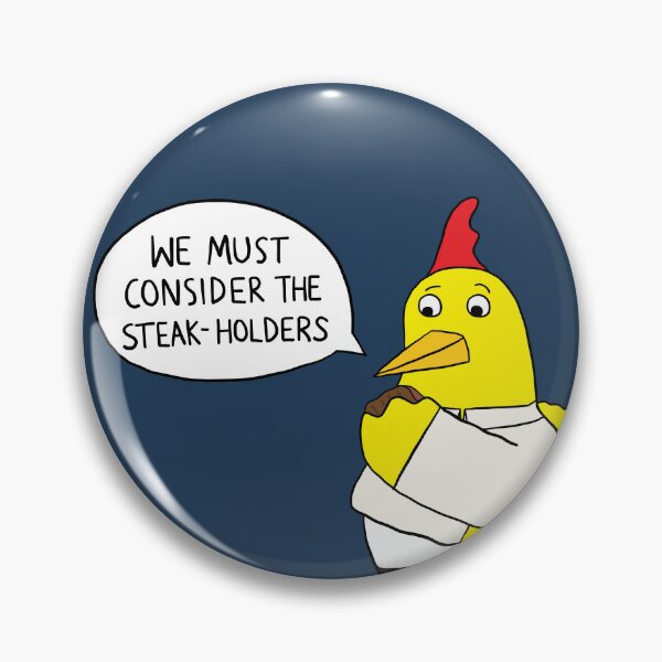Item preview, considerthestakeholders designed and sold by lifeofmrchicken.