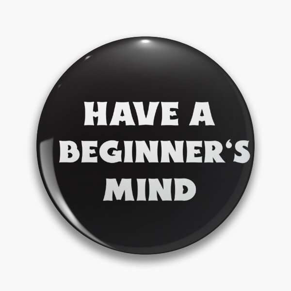 Item preview, Have A Beginner's mind designed and sold by Salimah Haji.