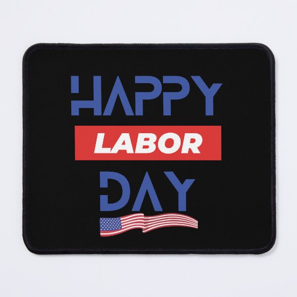 Item preview, Happy Labor Day designed and sold by Njoro12.