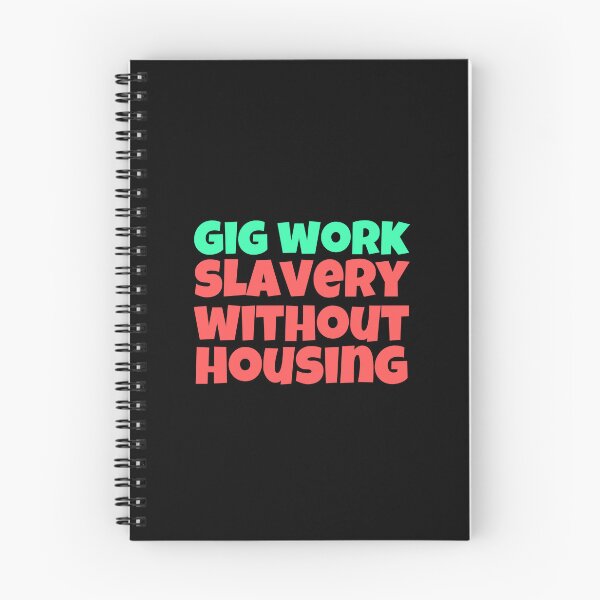 Item preview, Gig work, slavery without housing designed and sold by hinteo.