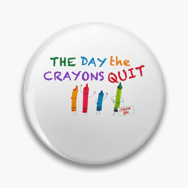 Item preview, the day the crayons quit designed and sold by Reo12.