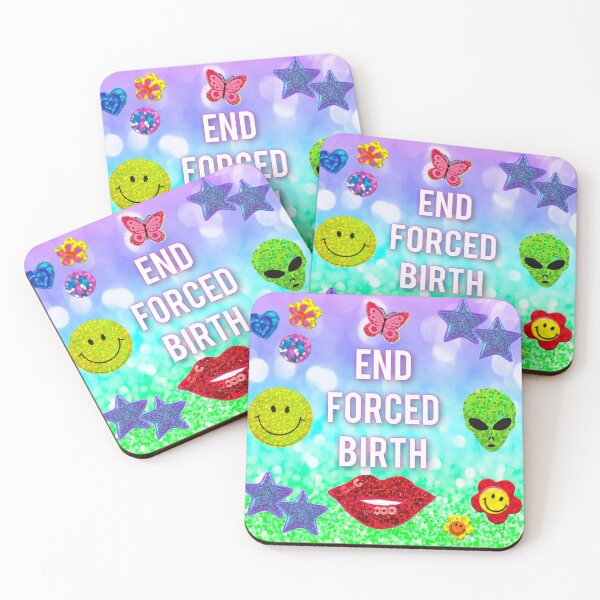 Item preview, End Forced Birth designed and sold by Koriander Publishing.