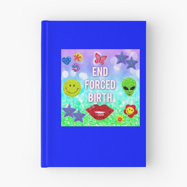 Item preview, End Forced Birth designed and sold by Koriander Publishing.