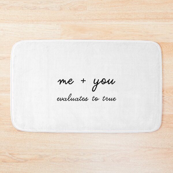 Item preview, Me + you evaluates to true (Inverted) designed and sold by developer-gifts.