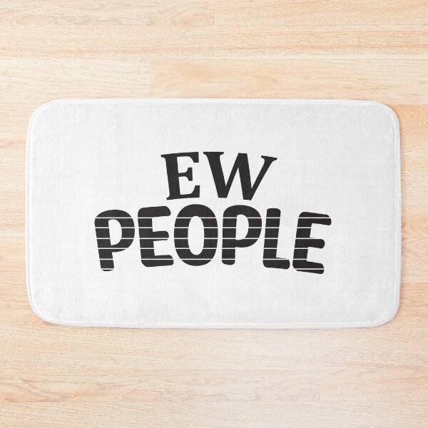 Item preview, Ew People designed and sold by Honeybee Designs.