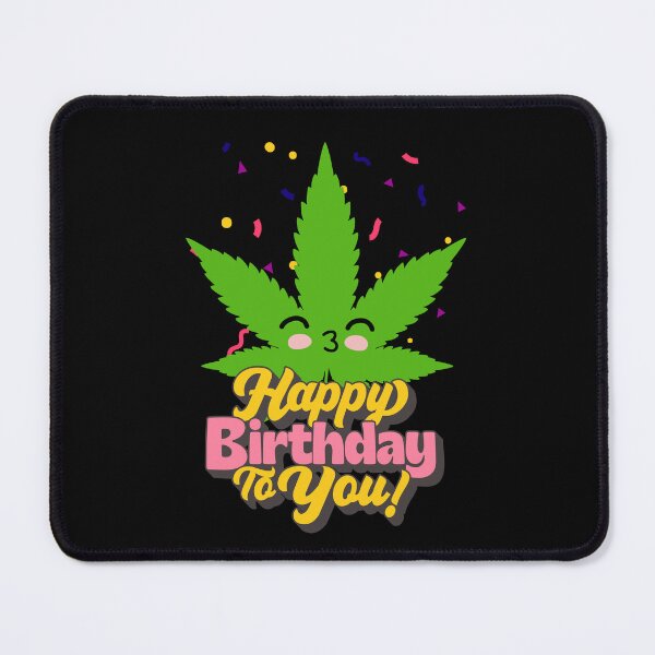 Item preview, Happy birthday - Funny weed leaf Marijuana Cannabis - birthday gift designed and sold by ALLURE-minimal.