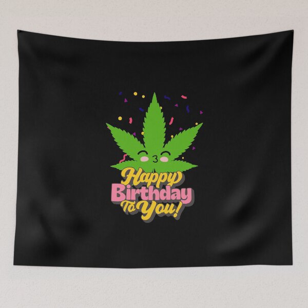 Item preview, Happy birthday - Funny weed leaf Marijuana Cannabis - birthday gift designed and sold by ALLURE-minimal.