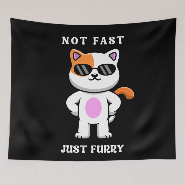 Item preview,   Not Fast Just Furry Cat designed and sold by michellejustice.