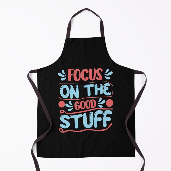 Item preview, Focus On The Good Stuff-2 designed and sold by pqrstshirts.