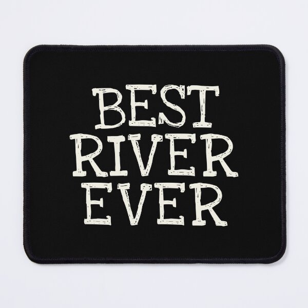 Item preview, Best River Ever Funny Personalized Name designed and sold by MariosNydras.