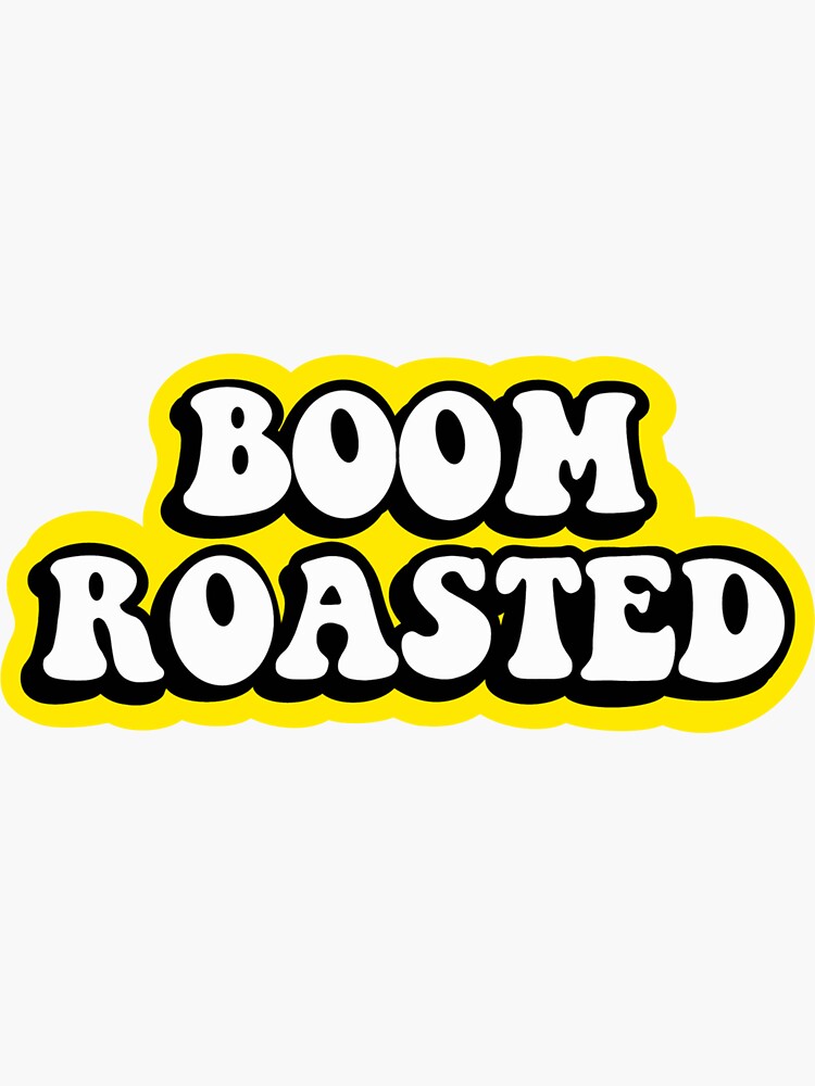 "boom roasted yellow" Sticker for Sale by OttoSwift Redbubble