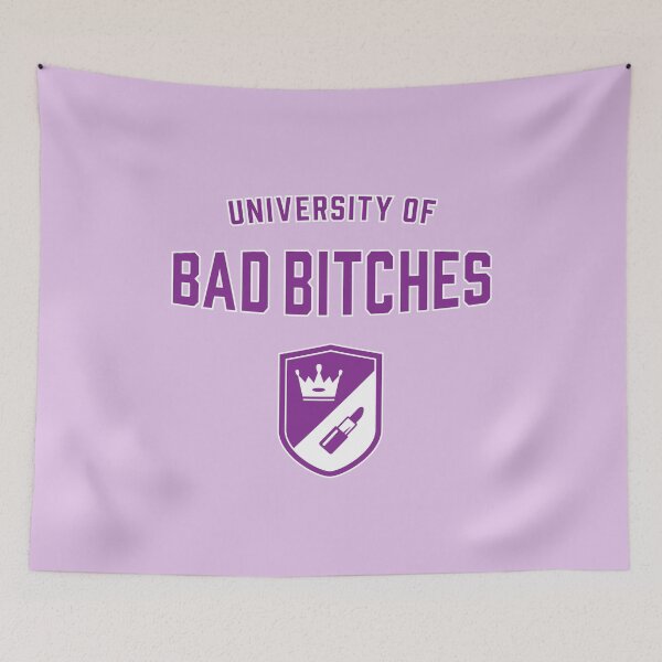 Item preview, University of Bad Bitches designed and sold by zoljo.