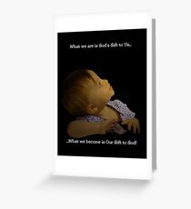 Our Gift to God Greeting Card