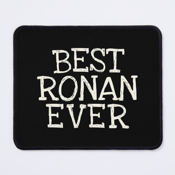 Item preview, Best Ronan Ever Funny Personalized Name designed and sold by MariosNydras.