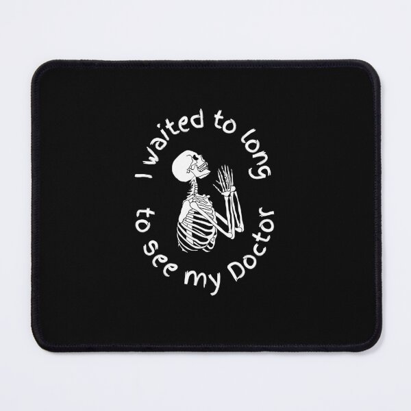 Item preview, I waited to long to see the doctor designed and sold by BetterLifeToday.