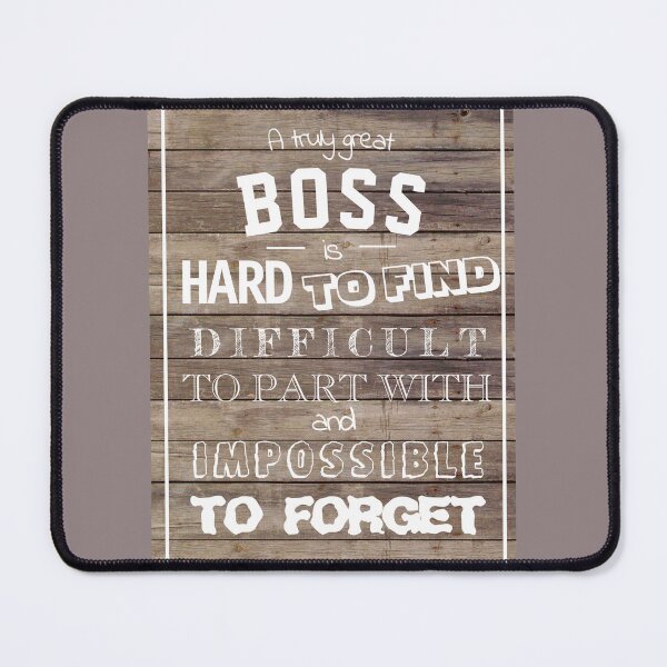 Item preview, A truly great boss is hard to find Great Boss Man Farewell for boss quote Gift for boss appreciation thank you for him designed and sold by tanabe.