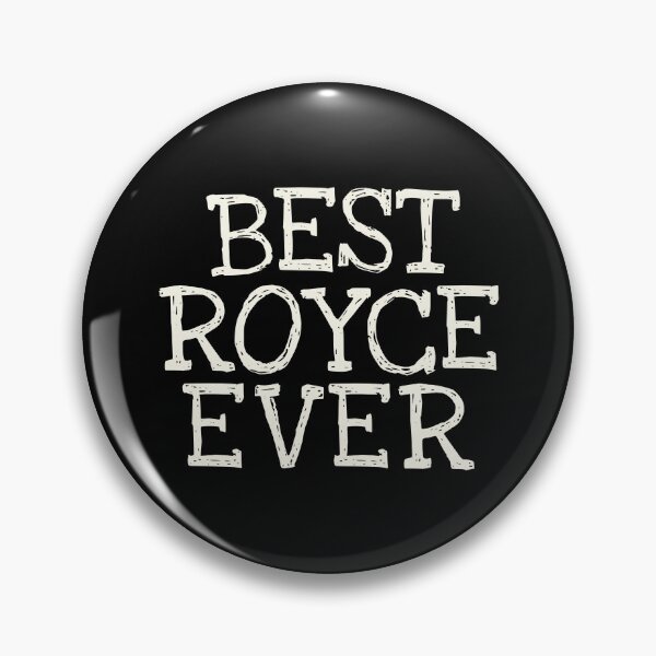 Item preview, Best Royce Ever Funny Personalized Name designed and sold by MariosNydras.