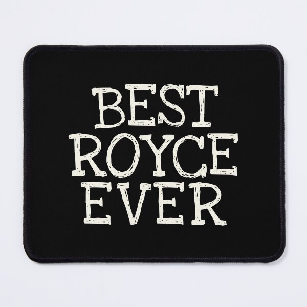 Item preview, Best Royce Ever Funny Personalized Name designed and sold by MariosNydras.