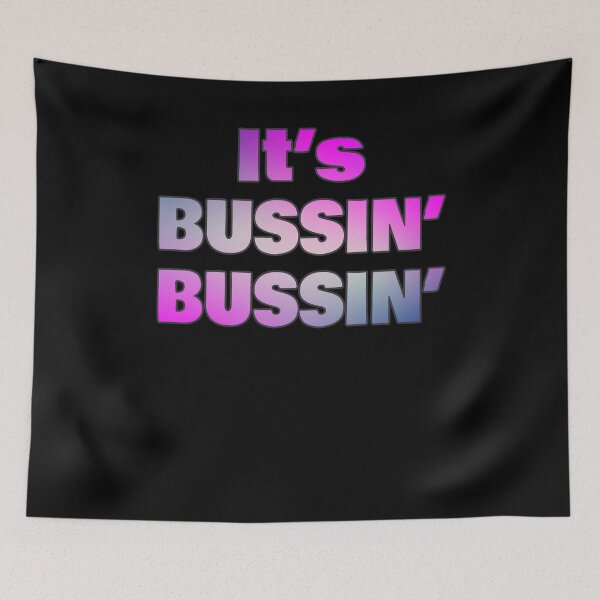 Item preview, Its Bussin Bussin Funny Meme Cool Trending Slang Word Art Fun Pun Gift Idea designed and sold by Countrysmart.