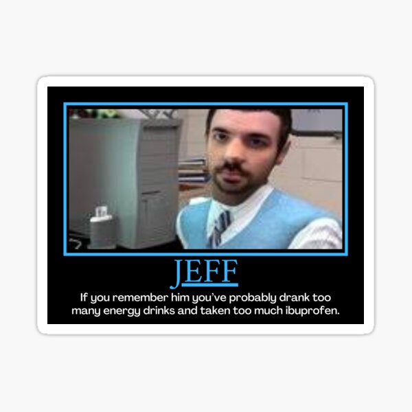 "Jeff DoD Cyber Awareness Training Demotivational Poster" Sticker for
