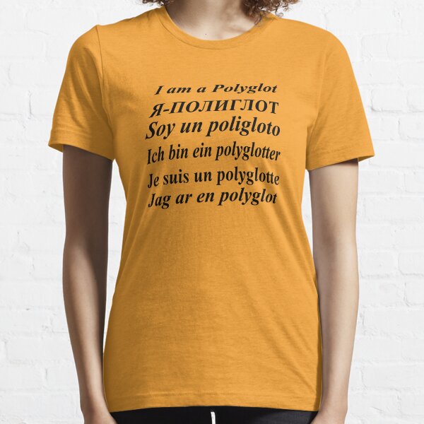 I am a polyglot Essential T-Shirt